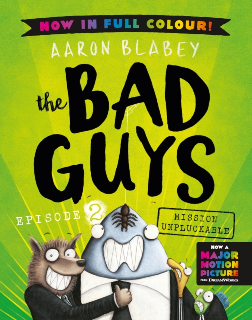 Bad Guys 2 Colour Edition - Aaron Blabey