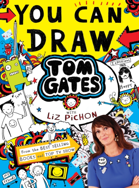 You Can Draw Tom Gates with Liz Pichon - Liz Pichon