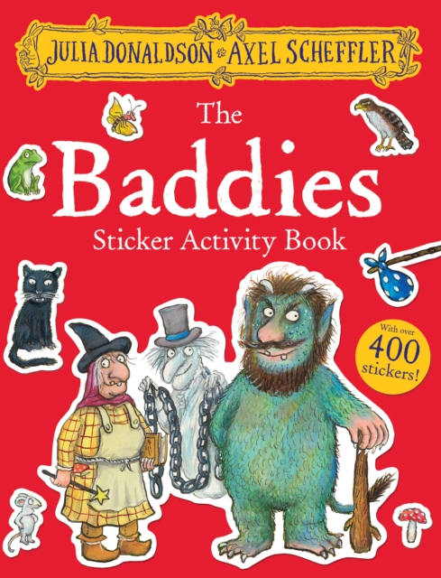 Baddies Sticker Activity Book - Julia Donaldson