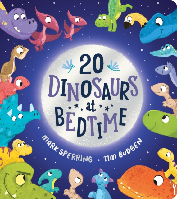 Twenty Dinosaurs at Bedtime (BB) - Mark Sperring