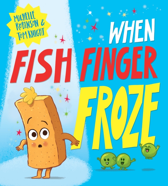 When Fish Finger Froze (PB) - Michelle Robinson