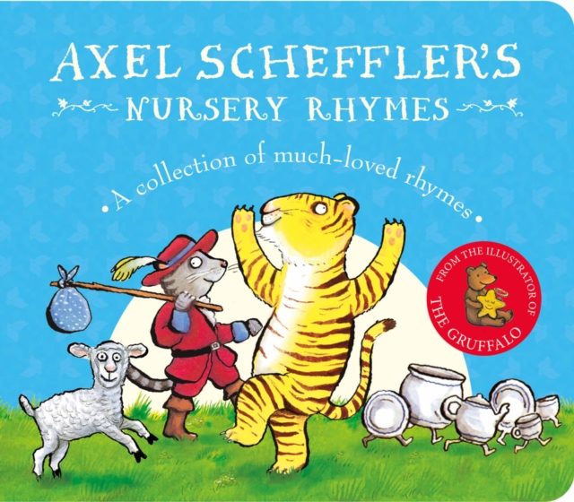 Axel Scheffler's Nursery Rhymes - Axel Scheffler