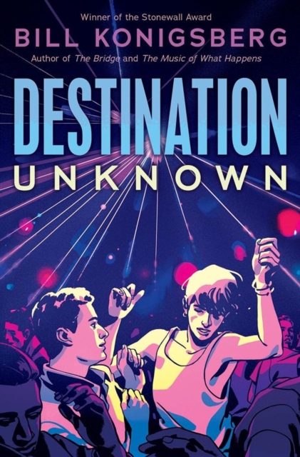 Destination Unknown - Bill Konigsberg