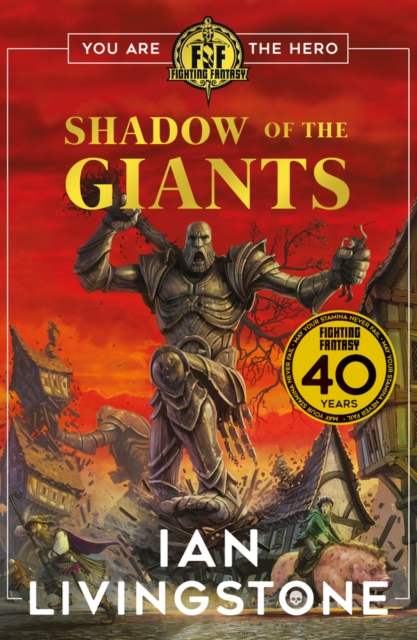 Fighting Fantasy: Shadow of the Giants - Ian Livingstone