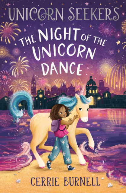 Night of the Unicorn Dance - Cerrie Burnell