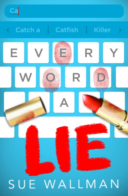 Every Word A Lie - Sue Wallman