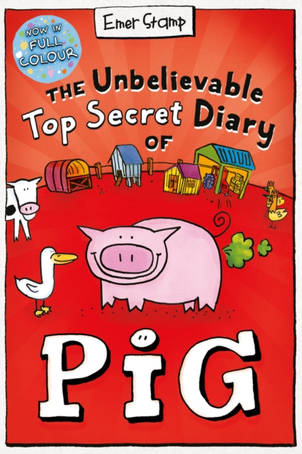 Unbelievable Top Secret Diary of Pig: Colour Edition - Emer Stamp