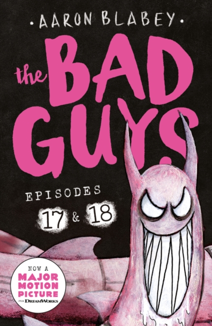 Bad Guys: Episode 17 & 18 - Aaron Blabey