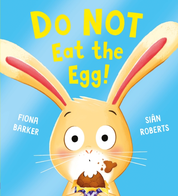 Do NOT Eat the Egg (PB) - Fiona Barker