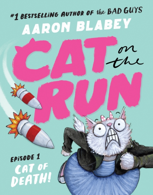 Cat on the Run: Cat of Death (Cat on the Run Episode 1) - Aaron Blabey