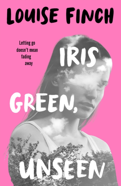 Iris Green, Unseen - Louise Finch