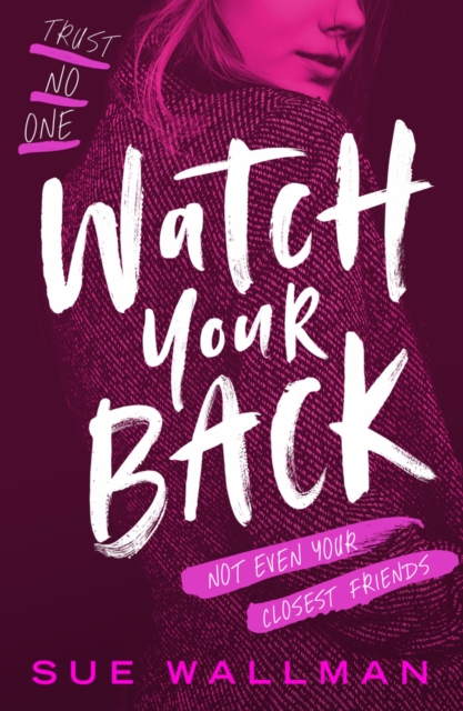 Watch Your Back - Sue Wallman