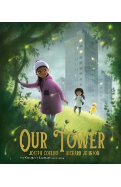 Poza produsului Our Tower - Joseph Coelho