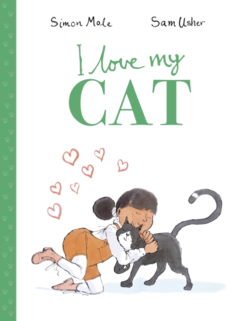 I Love My Cat - Simon Mole