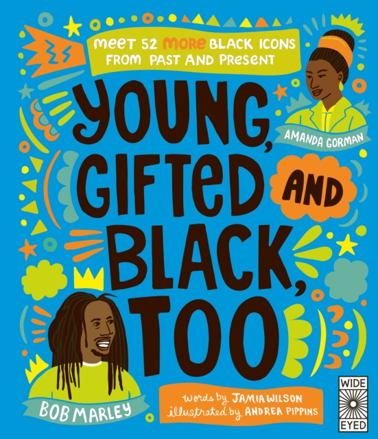 Young, Gifted and Black Too - Jamia Wilson