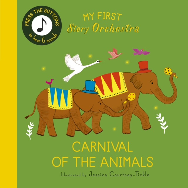 My First Story Orchestra: Carnival of the Animals - 