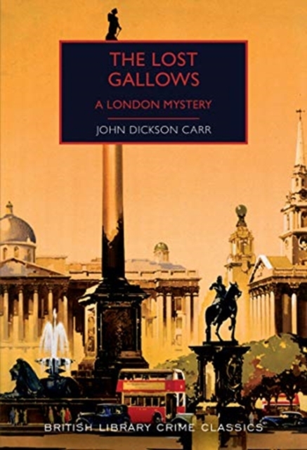 Lost Gallows - John Dickson Carr