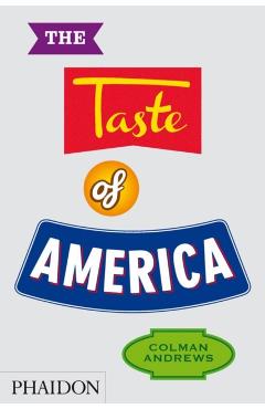Coperta cărții 'Taste of America - Colman Andrews'