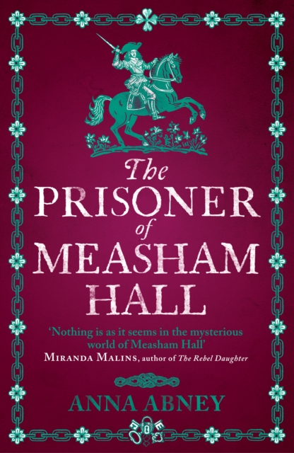 Prisoner of Measham Hall - Anna Abney