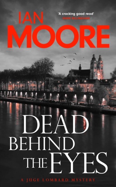 Dead Behind the Eyes - Ian Moore