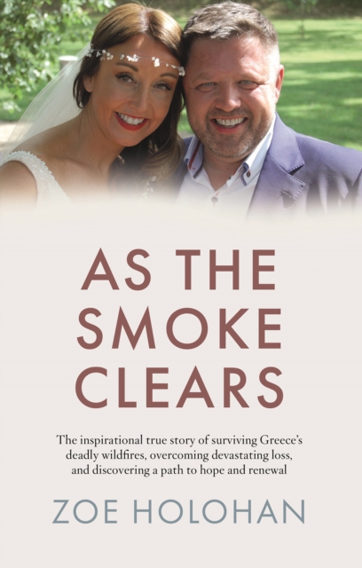 As the Smoke Clears - Zoe Holohan