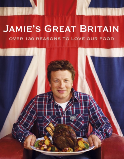 Jamie's Great Britain - Jamie Oliver