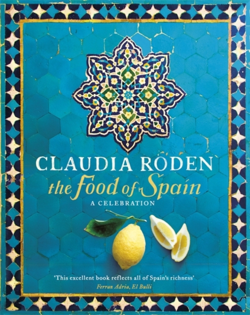 Food of Spain - Claudia Roden