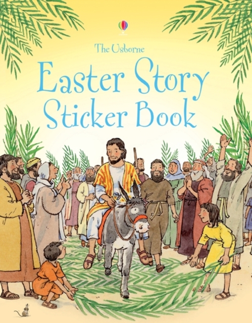 Easter Story Sticker Book - Heather Amery