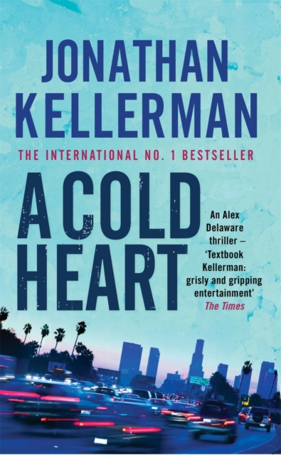 Cold Heart (Alex Delaware series, Book 17) - Jonathan Kellerman