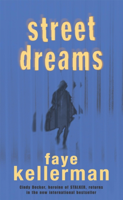 Street Dreams - Faye Kellerman