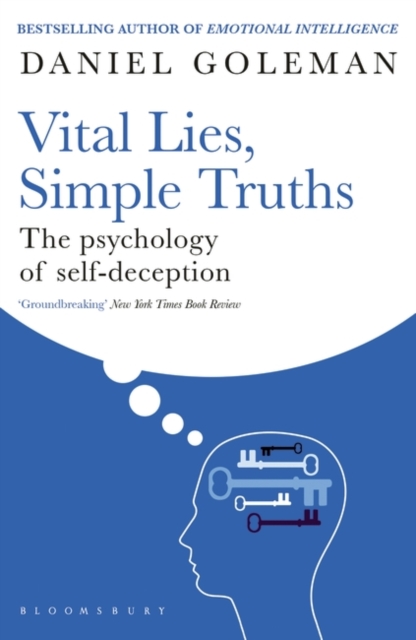 Vital Lies, Simple Truths - Daniel Goleman