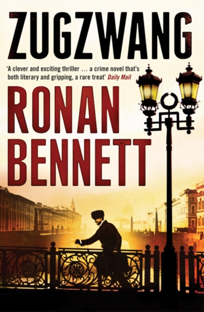 Zugzwang - Ronan Bennett
