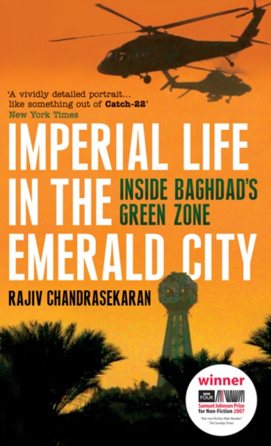 Imperial Life in the Emerald City - Rajiv Chandrasekaran