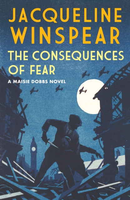 Consequences of Fear - Jacqueline Winspear