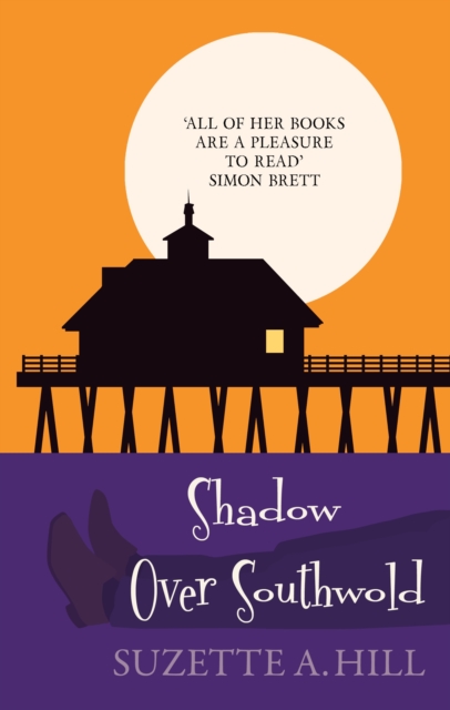 Shadow Over Southwold - Suzette A. (author) Hill