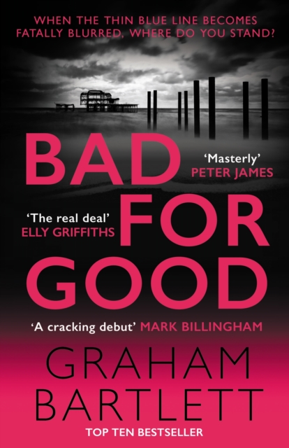 Bad for Good - Graham Bartlett