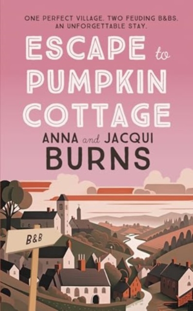 Escape to Pumpkin Cottage - Anna|burns Burns