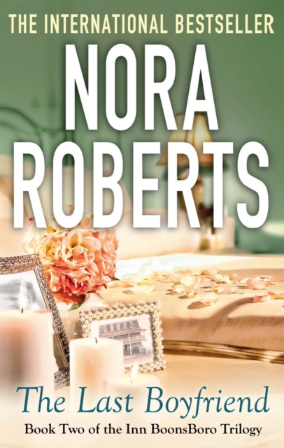 Last Boyfriend - Nora Roberts