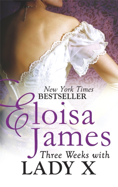 Three Weeks With Lady X - Eloisa James