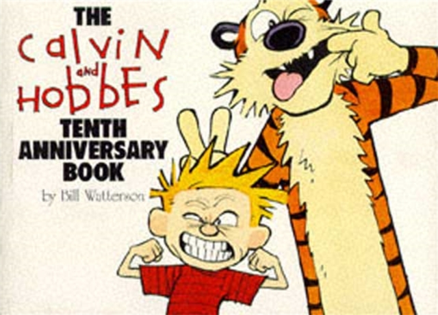 Calvin & Hobbes:Tenth Anniversary Book - Bill Watterson