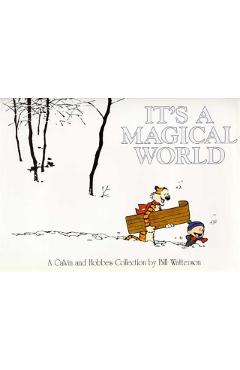 Coperta cărții 'It's A Magical World - Bill Watterson'