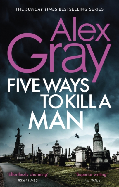 Five Ways To Kill A Man - Alex Gray