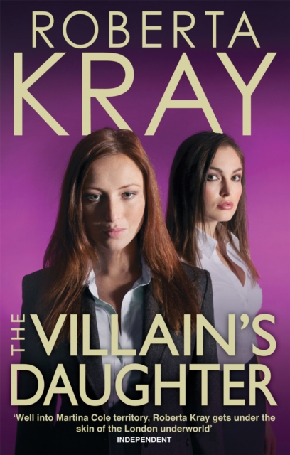 Villain's Daughter - Roberta Kray