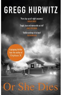 Coperta cărții 'Or She Dies - Gregg Hurwitz'