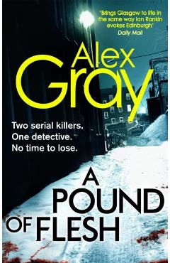 Coperta cărții 'Pound Of Flesh - Alex Gray'