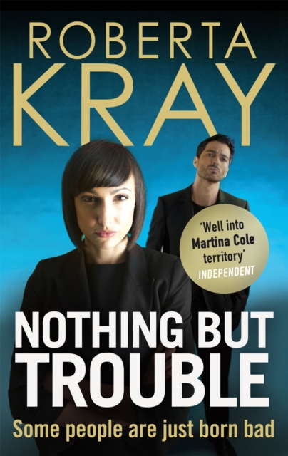 Nothing but Trouble - Roberta Kray