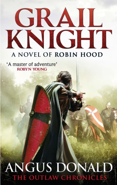 Grail Knight - Angus Donald