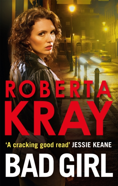 Bad Girl - Roberta Kray