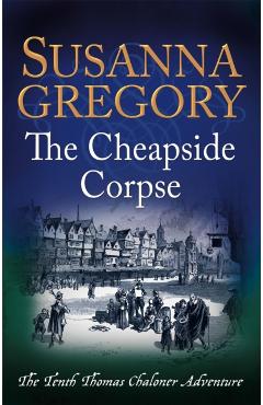 Poza produsului Cheapside Corpse - Susanna Gregory