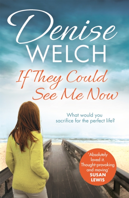 If They Could See Me Now - Denise Welch